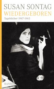 book cover of Wiedergeboren: Tagebücher 1947-1963 by Susan Sontag