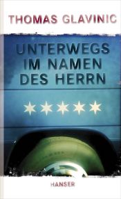 book cover of Unterwegs im Namen des Herrn by Thomas Glavinic