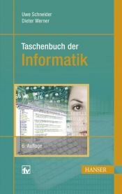 book cover of Taschenbuch der Informatik : mit 108 Tabellen by Uwe Schneider