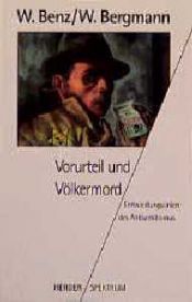 book cover of Vorurteil und Völkermord. Entwicklungslinien des Antisemitismus. by Wolfgang Benz