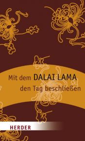 book cover of Mit dem Dalai Lama den Tag beschließen by Dalai Lama