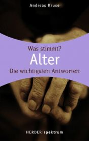 book cover of Alter. Was stimmt? Die wichtigsten Antworten by Andreas Kruse