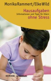 book cover of Hausaufgaben ohne Stress. Informationen und Tipps für Eltern by Monika Rammert
