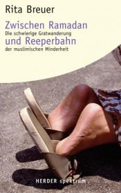 book cover of Zwischen Ramadan und Reeperbahn: Die schwierige Gratwanderung der muslimischen Minderheit by Rita Breuer
