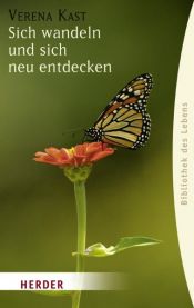 book cover of Sich wandeln und sich neu entdecken by Verena Kast