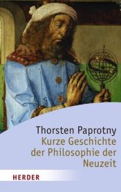 book cover of Kurze Geschichte der Philosophie der Neuzeit by Thorsten Paprotny