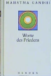 book cover of Worte des Friedens by Mahatma Gandhi