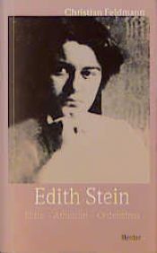 book cover of Edith Stein. Jüdin, Atheistin, Ordensfrau by Christian Feldmann