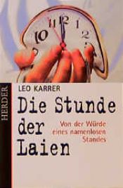 book cover of Die Stunde der Laien by Leo Karrer