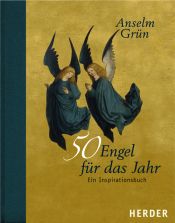 book cover of 50 Engel für das Jahr - Ein Inspirationsbuch by Anselm Grün