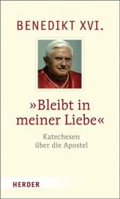 book cover of Bleibt in meiner Liebe by Joseph Cardinal Ratzinger