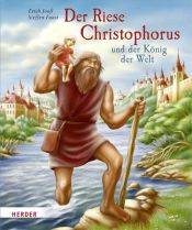 book cover of Der Riese Christophorus und der König der Welt by Erich Jooß