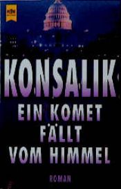book cover of Ein Komet fällt vom Himmel by Heinz G. Konsalik