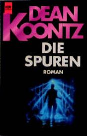 book cover of Die Spuren by Dean Koontz