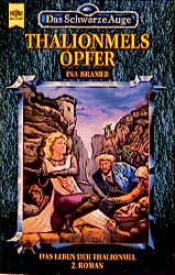 book cover of Band 05: Thalionmels Opfer by Ina Kramer
