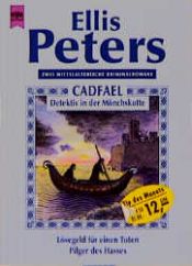 book cover of Cadfael: Lösegeld für einen Toten by Edith Pargeter