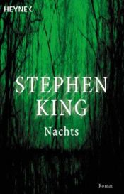 book cover of Nachts by Стивен Эдвин Кинг