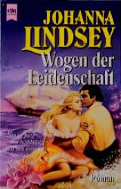 book cover of Wogen der Leidenschaft by Johanna Lindsey
