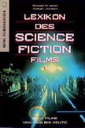 book cover of Lexikon des Science Fiction Films. 2000 Filme von 1902 bis heute. by Ronald M. Hahn
