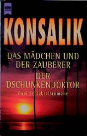 book cover of Das Mädchen und der Zauberer by Heinz Günther Konsalik