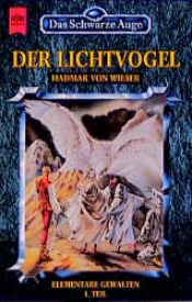 book cover of DSA: Elementare Gewalten. - Teil 1. Der Lichtvogel by Hadmar von Wieser