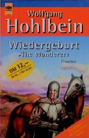 book cover of Wiedergeburt. 'The Wanderer'. by Wolfgang Hohlbein