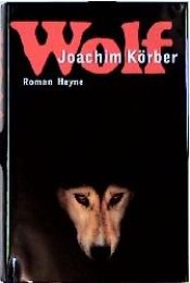 book cover of Wolf by Joachim Körber