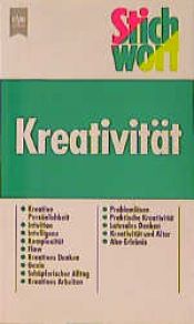 book cover of Stichwort Kreativität by Andreas Huber