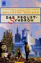 book cover of Das Proust-Syndrom by Wolfgang Jeschke