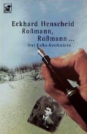 book cover of Roßmann, Roßmann ... : drei Kafka-Geschichten by Eckhard Henscheid