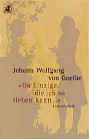 book cover of Diana-Taschenbücher, Nr.59, Du Einzige, die ich so lieben kann by யொஹான் வூல்ப்காங் ஃபொன் கேத்தா