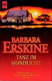 book cover of Tanz im Mondlicht by Barbara Erskine