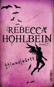 book cover of Himmelwärts by Rebecca Hohlbein