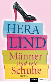 book cover of Männer sind wie Schuhe by Hera Lind