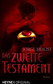 book cover of Das zweite Testament by Jorge Molist