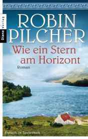 book cover of Wie ein Stern am Horizont by Robin Pilcher