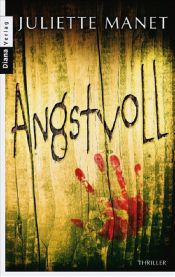 book cover of Angstvoll by Juliette Manet