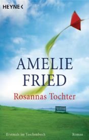 book cover of Rosanna's dochter by Amelie Fried