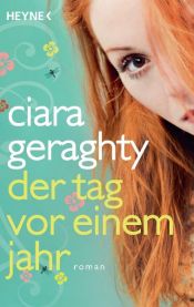 book cover of Der Tag vor einem Jahr by Ciara Geraghty