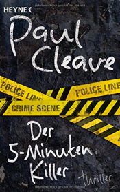 book cover of Der Fünf-Minuten-Killer by Paul Cleave