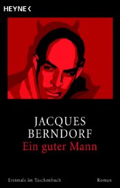 book cover of Ein guter Mann by Jacques Berndorf