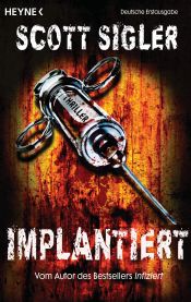 book cover of Implantiert by Scott Sigler