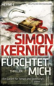 book cover of Fürchtet mich by Simon Kernick