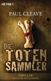 book cover of Die Totensammler by Paul Cleave