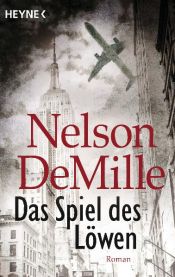 book cover of Das Spiel des Löwe by Nelson DeMille