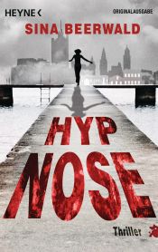 book cover of Hypnose by Sina Beerwald