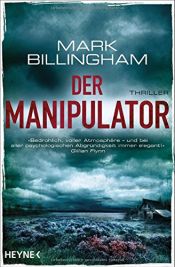 book cover of Der Manipulator by Mark Billingham