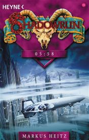 book cover of SHADOWRUN 53: 05 : 58 by Markus Heitz
