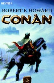 book cover of Conan - Band 3 by Robert E. Howard