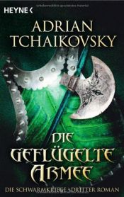 book cover of Die Schwarmkriege, 3: Die geflügelte Armee by Adrian Tchaikovsky